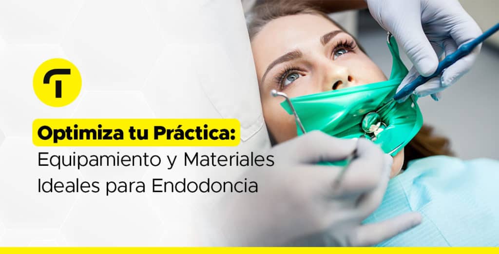 Limas de Endodoncia: Te contamos todo lo que debes saber