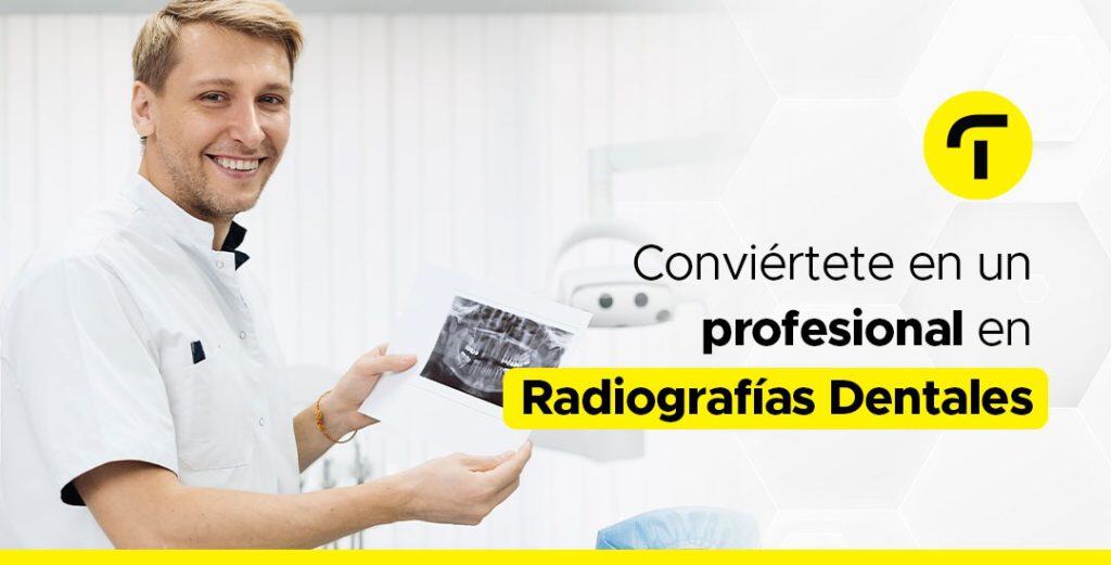 Radiografías Dentales: Cómo ser un profesional