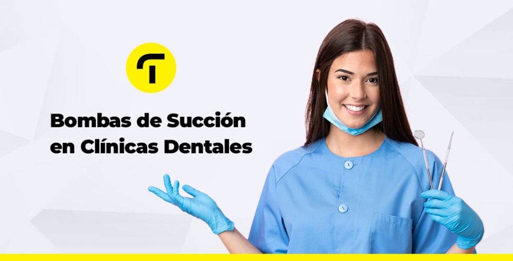 Bombas de Succión en Clínicas Dentales