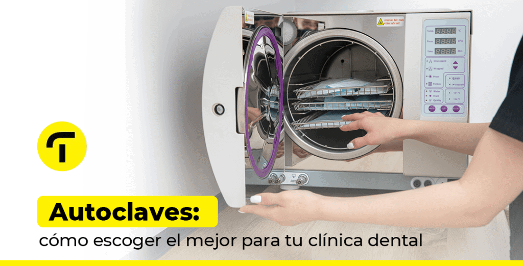Autoclaves: cómo escoger el mejor para tu clínica dental