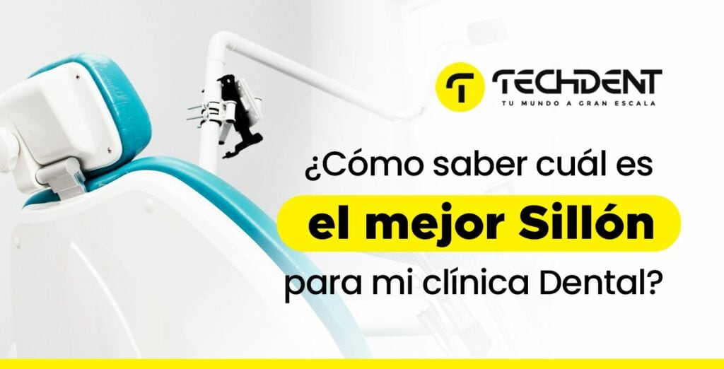¿Cómo saber cuál es el mejor Sillón para mi clínica Dental?