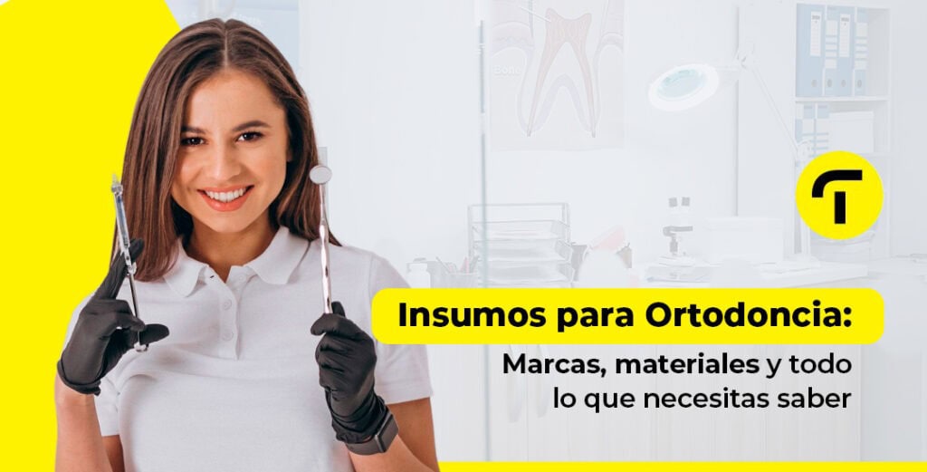 Insumos para Ortodoncia