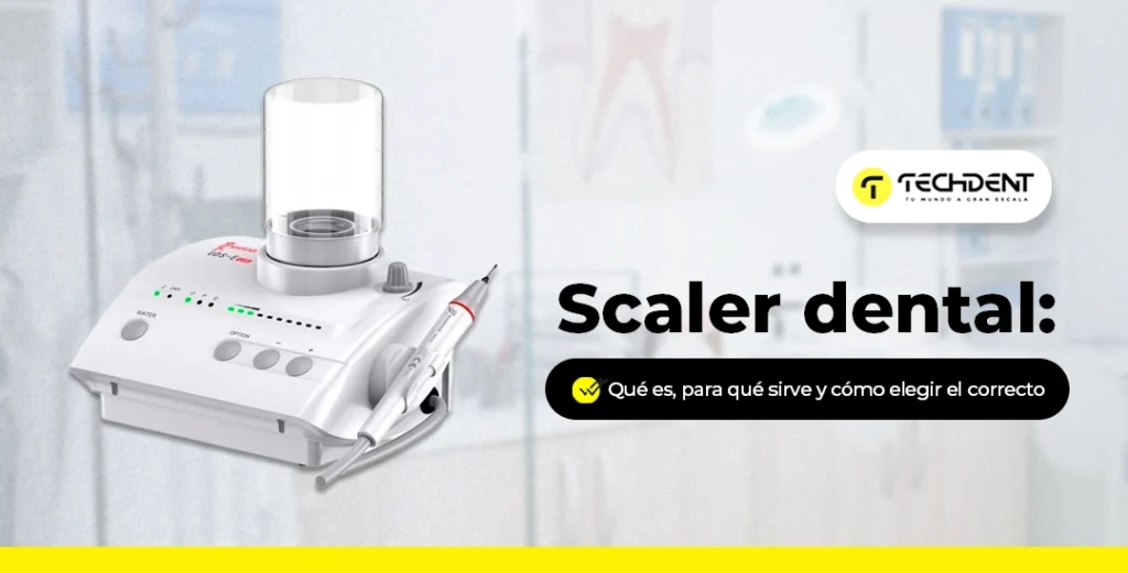 Scaler dental: qué es, para qué sirve y cómo elegir el correcto